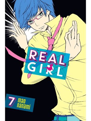 cover image of Real Girl, Volume 7